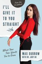 I'll Give It to You Straightish af Max Dubrow