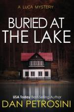 Buried at the Lake af Dan Petrosini
