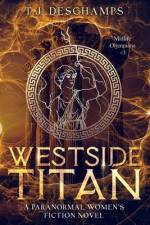 Westside Titan af T. J. Deschamps