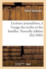 Lectures journalieres, a l'usage des ecoles et des familles. Nouvelle edition af Souvestre-E