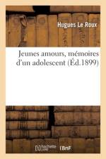 Jeunes amours, memoires d'un adolescent af Le Roux-H