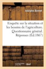 Enquete sur la situation et les besoins de l'agriculture. Questionnaire general. Reponses af Bonnet-A