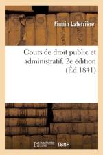 Cours de droit public et administratif. 2e edition af Laferriere-F