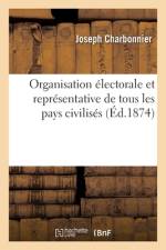 Organisation electorale et representative de tous les pays civilises af Charbonnier-J