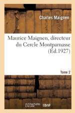 Maurice Maignen, directeur du Cercle Montparnasse af Maignen-C