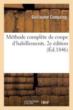 Methode complete de coupe d'habillements. 2e edition af Compaing-G