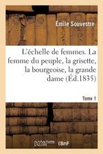 L'echelle de femmes. Tome 1 af Souvestre-E