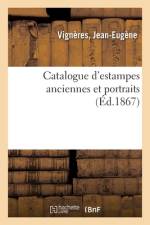 Catalogue d'estampes anciennes et portraits af collectif