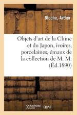 Objets d'art de la Chine et du Japon, ivoires, porcelaines, emaux cloisonnes, faiences af collectif
