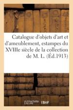 Catalogue d'objets d'art et d'ameublement, estampes du XVIIIe siecle en noir et en couleur af collectif