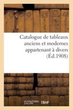 Catalogue de tableaux anciens et modernes appartenant a divers af collectif