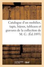 Catalogue d'un mobilier ancien et moderne, tapis, bijoux, tableaux et gravures af collectif