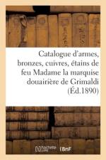 Catalogue d'armes anciennes europeennes et orientales, bronzes, cuivres, etains af collectif
