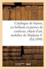 Catalogue de bijoux, en brillants et pierres de couleurs, objets d'art, mobilier ancien af collectif