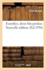 Eurydice, deux fois perdue. Nouvelle edition af Drouot-P