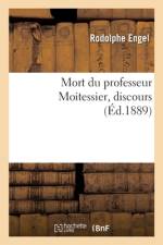 Mort du professeur Moitessier, discours af ENGEL-R
