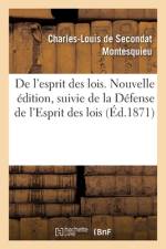 De l'esprit des lois. Nouvelle edition, suivie de la Defense de l'Esprit des lois af Montesquieu-C L S