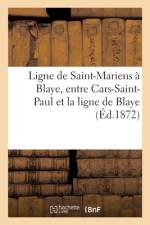 Ligne de Saint-Mariens à Blaye, entre Cars-Saint-Paul et la ligne de Blaye af collectif