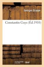 Constantin Guys af Georges Grappe