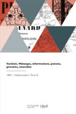 Variétés. Mélanges, informations, poésies, gravures, nouvelles af Collectif