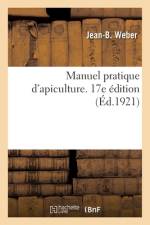Manuel pratique d'apiculture. 17e édition af Jean-B Weber