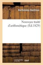 Nouveau traité d'arithmétique af Barthélemy Bonthoux
