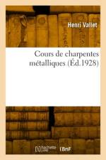 Cours de charpentes métalliques af Henri Vallet