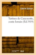 Tartines de Cancoyotte, conte lorrain af Gabriel Gobron