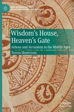 Wisdom's House, Heaven's Gate af Teresa Shawcross