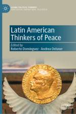 Latin American Thinkers of Peace af Roberto DomÃ­nguez