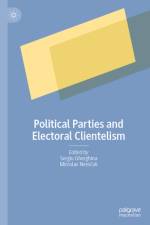 Political Parties and Electoral Clientelism af Sergiu Gherghina