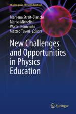 New Challenges and Opportunities in Physics Education af Marilena Streit-Bianchi