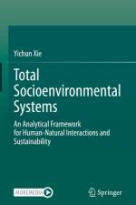 Total Socioenvironmental Systems af Yichun Xie