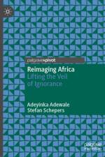 Reimaging Africa af Adeyinka Adewale