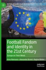 Football Fandom and Identity in the 21st Century af Arne Niemann