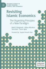 Revisiting Islamic Economics af Nabil El Maghrebi