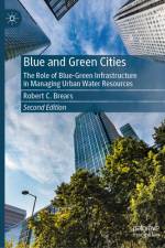 Blue and Green Cities af Robert C Brears