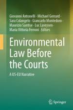 Environmental Law Before the Courts af Giovanni Antonelli