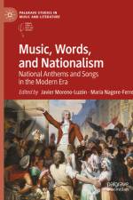 Music, Words, and Nationalism af Javier Moreno-LuzÃ³n