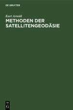 Methoden der Satellitengeodasie af Arnold Kurt Arnold
