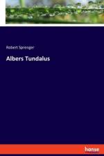 Albers Tundalus af Robert Sprenger