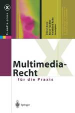 Multimedia-Recht für die Praxis af Oliver Merx