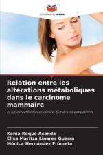 Relation entre les altérations métaboliques dans le carcinome mammaire af Kenia Roque Acanda