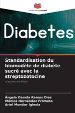 Standardisation du biomodèle de diabète sucré avec la streptozotocine af Ángela Damila Ramos Días