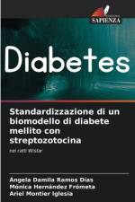 Standardizzazione di un biomodello di diabete mellito con streptozotocina af Ángela Damila Ramos Días