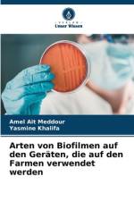 Arten von Biofilmen auf den Geräten, die auf den Farmen verwendet werden af Amel Ait Meddour