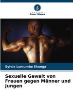 Sexuelle Gewalt von Frauen gegen Männer und Jungen af Sylvie Lumumba Ekanga
