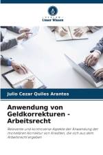Anwendung von Geldkorrekturen - Arbeitsrecht af Julio Cezar Quiles Arantes