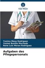 Aufgaben des Pflegepersonals af Yusimy Mesa Rodríguez