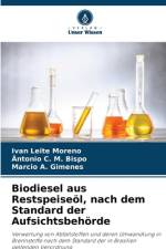 Biodiesel aus Restspeiseöl, nach dem Standard der Aufsichtsbehörde af Ivan Leite Moreno